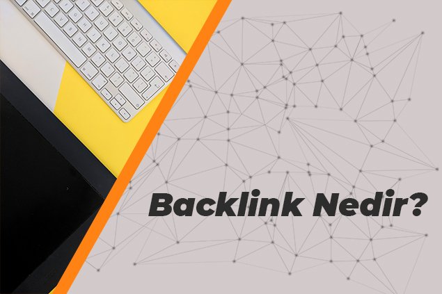 Backlink Nedir?