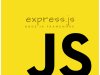 Express.js Kurulumu 1.Bölüm